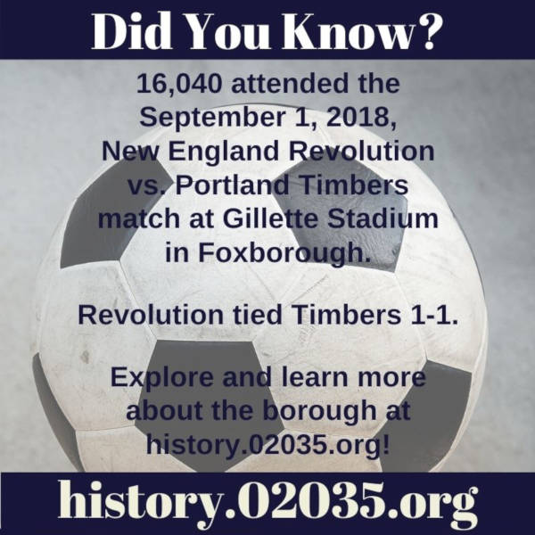 FunFacts/DidYouKnow Foxborough 02035